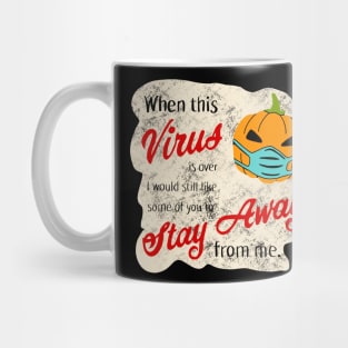 When this virus is over Mug